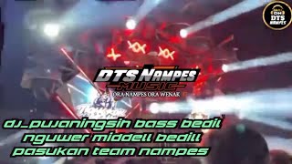 DJ PUJANINGSIH BASS BLEYER NGAWUR MIDELL BLEYERR PASUKAN TEAM NAMPES
