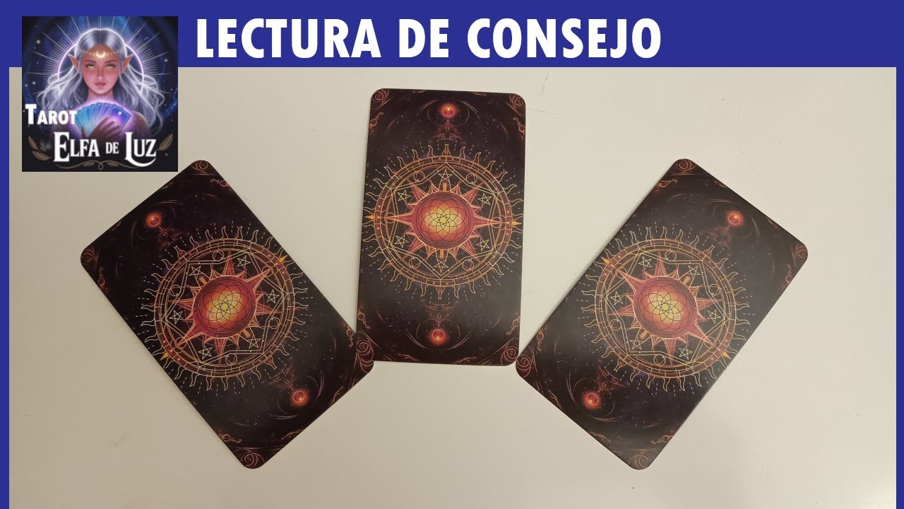 Tarot Interactivo: LECTURA DE SITUACIÓN Y CONSEJO.
