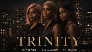 TRINITY Episode 1