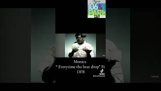 PARLAE (DFB) SPEAKS ABOUT THE CLASSIC HIT “Everytime tha beat drop” By MONICA