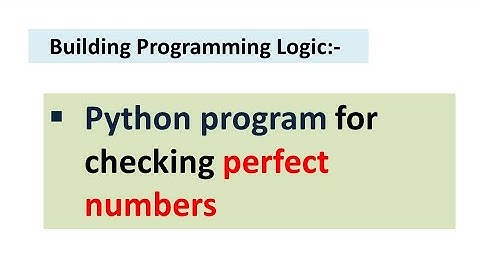 Python Program To Check Perfect Number | Python Programming Tutorial | Python Interview Questions