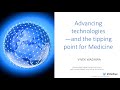 Advancing technologies and the tipping point for Medicine, Vivek Wadhwa