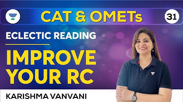 CAT 2023 | Eclectic Reading | Improve your RC | Karishma Vanvani #cat2023 #rc