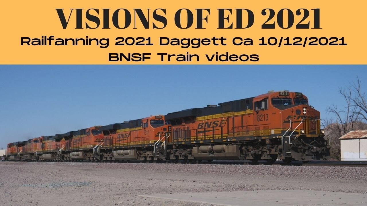 Railfanning 2021 Daggett Ca 10/12/2021 BNSF Train videos