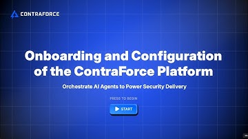Onboarding and Configuration of the ContraForce Platform
