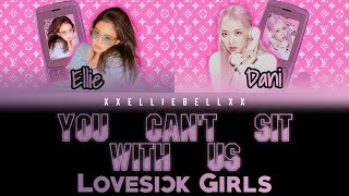 Lovesick Girls - You Can't Sit With Us (Color Coded Lyrics Eng/Rom/Han/가사)