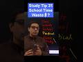ST31: Time waste going to school, what to do, in board exam time.Study Tips 31