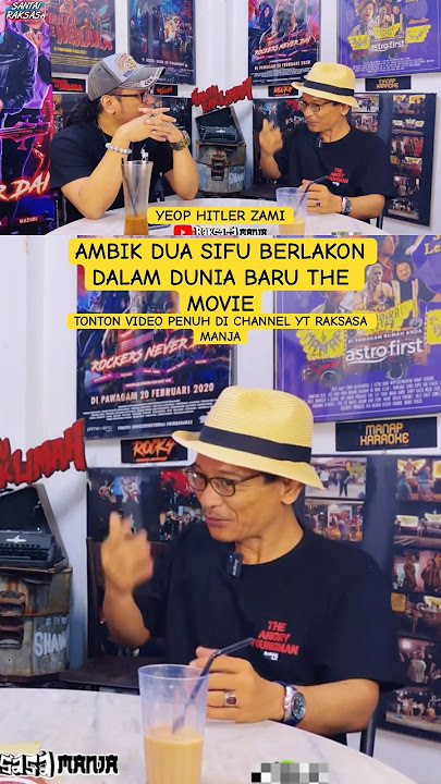 Yeop Hitler Zami ambik dua sifu berlakon dalam filem Dunia Baru The Movie
