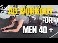 FULL AB WORKOUT For Men Over 40