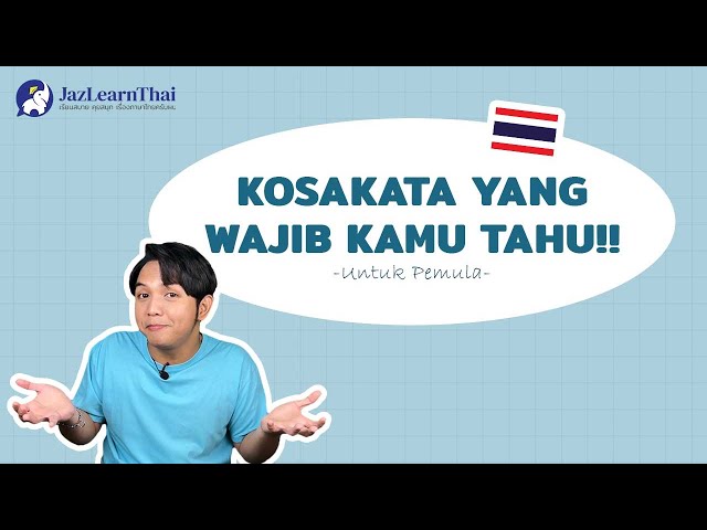 [26] Kata-Kata Yang Wajib Kamu Ketahui Sebagai Pemula || Belajar Bahasa Thailand class=
