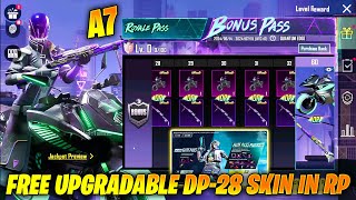 😱 OMG !! GOT 2 TIMES FREE DP-28 UPGRADABLE SKIN & UPGRADABLE BIKE IN A7 ROYAL PASS MAXOUT IN BGMI
