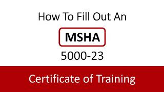 How to Fill Out an MSHA 5000-23 Certificate of Training