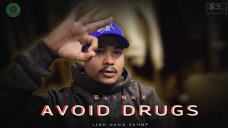 Avoid Drugs Rapstar Blinkx Lion Gang Jamup C-Town Hiphop Community Taboo Solo