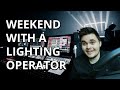 WEEKEND WITH A LIGHTING OPERATOR - Secret Giglog 011