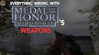 Everything Wrong With Medal of Honor Allied Assault + Breakthrough + Spearhead's Weapons