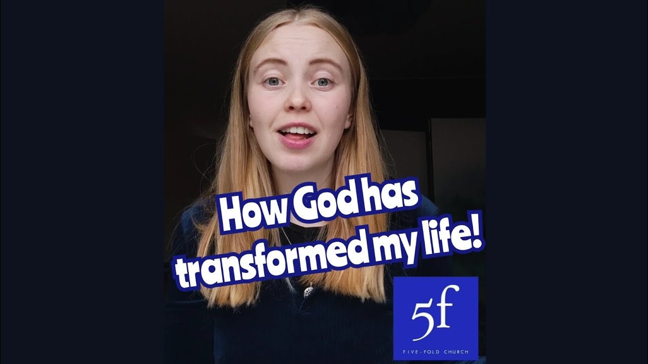 How God has transformed my life @FiveFoldChurch - YouTube