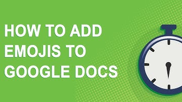 Add emojis to Google Docs (2020)