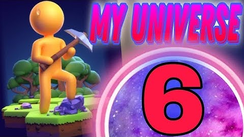 My Little  Universe - Gameplay Walkthrough/ Part 6 Mobile Game