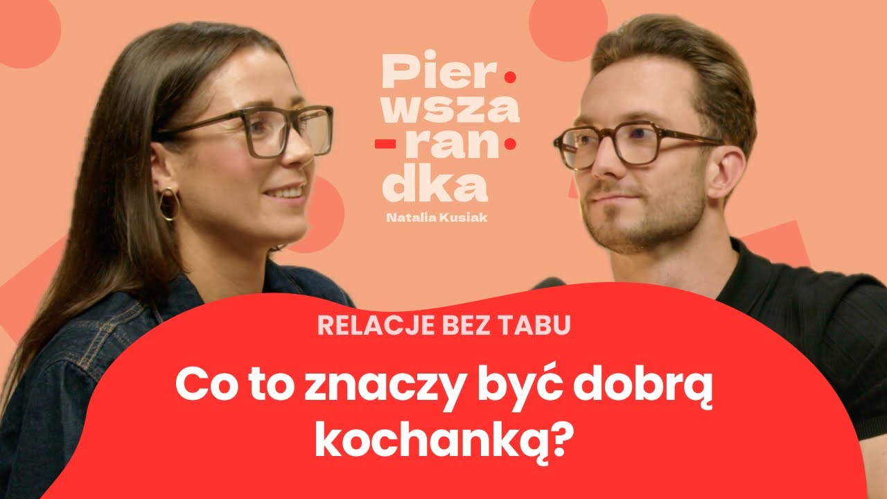 Co to znaczy być dobrą kochanką?