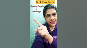 Single Entry System(Accounts from incomplete records) Class 11 accounts