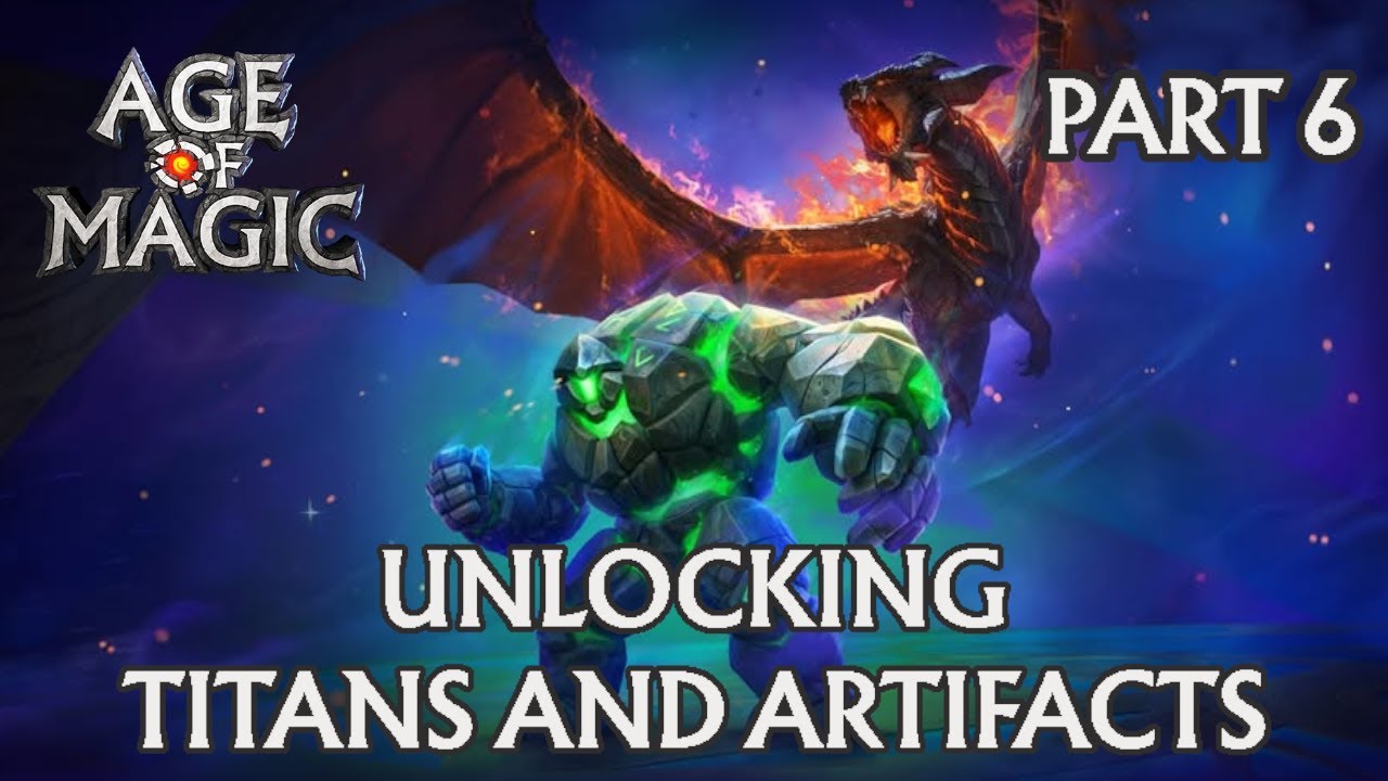 Age of Magic (F2P) (Mobile, IOS) | Unlocking Titans and Artifacts | Part 6