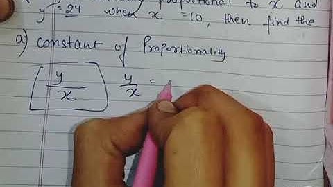 Constant of Proportionality (If y is directly proportional to x & y=24 when x =10,find... #Maths