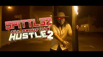 Spittlez - "All About The Hustle" (officiële videoclip)
