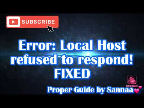 Error FIXED: Local Host refused to connect || Xampp || Sannaa's World