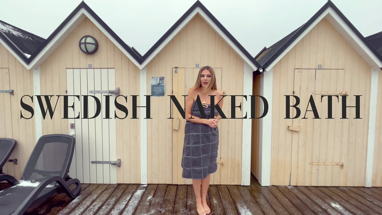 VLOG: Swedish Naked Bath