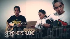 STAND HERE ALONE - MANTAN (Live at HAI)  - Durasi: 4:02. 