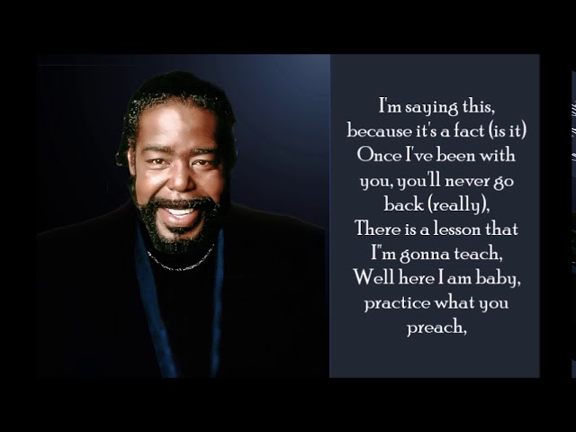 Practice What You Preach - Barry White - (Lyrics)