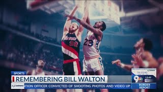 Remembering NBA Hall of Famer Bill Walton