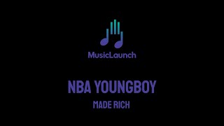 NBA Youngboy - Made Rich Lyrics