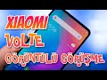 XİAOMİ GÖRÜNTÜLÜ GÖRÜŞME VE VOLTE AKTİF ETME / *#*#86583#*#*