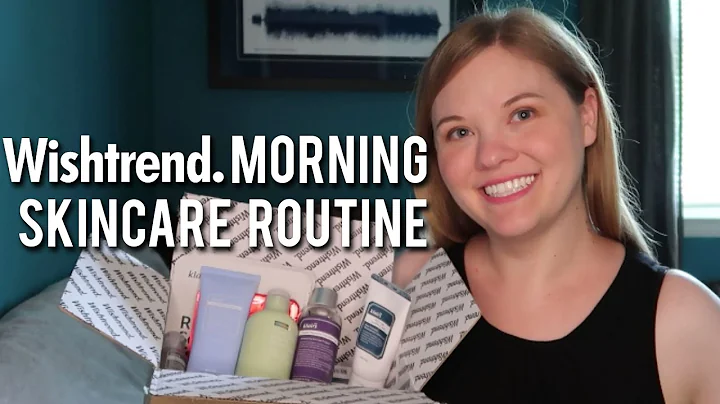WISHTREND MORNING ROUTINE | Sharla's 5-step Mornin...