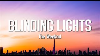 Blinding Lights - The Weeknd (Lyrics)