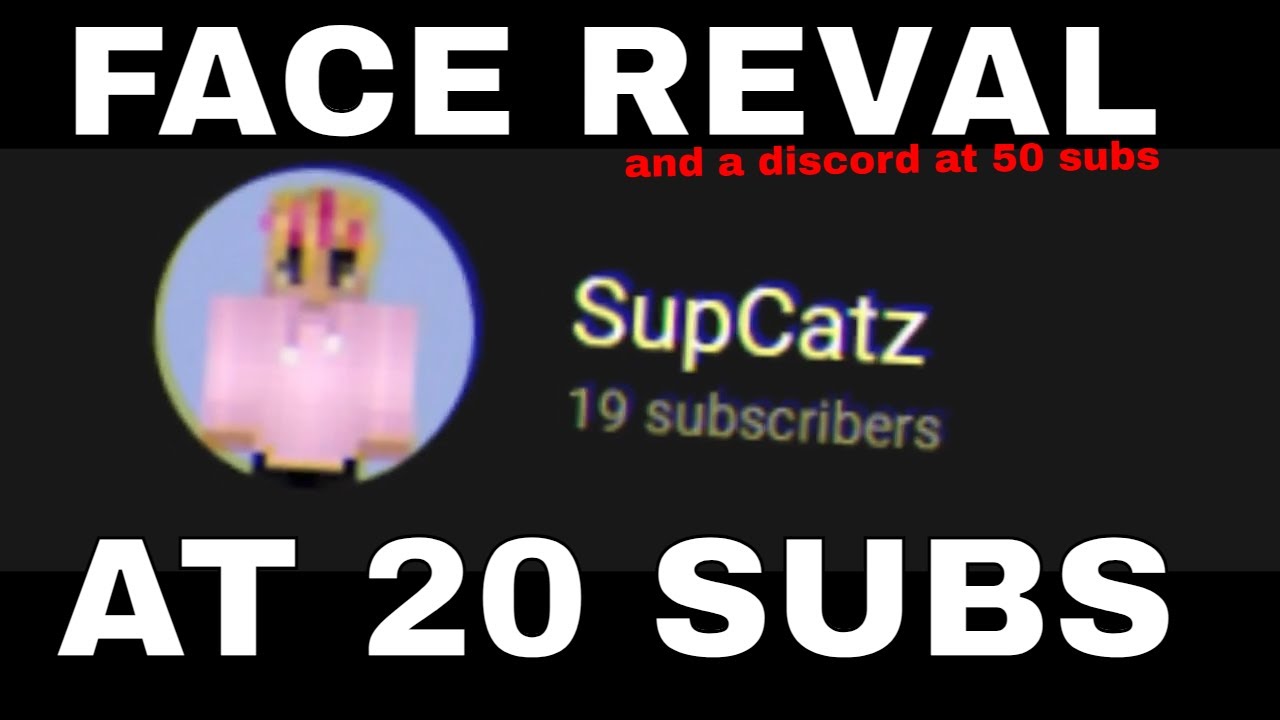 I'll Do A Face Revel At 20 Subs
