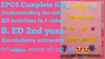 epc4 b.ed 2nd year|epc 4 file|understanding the self | understanding the self file all topics