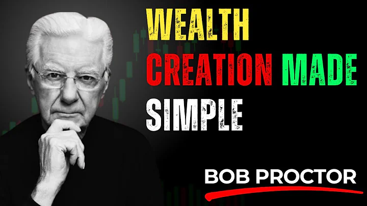 Two Things You Must Know to Create Wealth | Bob Proctor Motivation