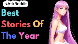 Best Stories Of 2024 | Reddit Stories