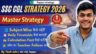 SSC CGL 2026 Strategy 🔥 Complete Timetable | Subject Wise Strategy | Best Books #ssccgl2026