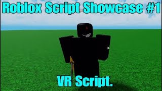 Roblox Script Showcase 1 Vr Script Youtube - roblox vr script v3rmillion