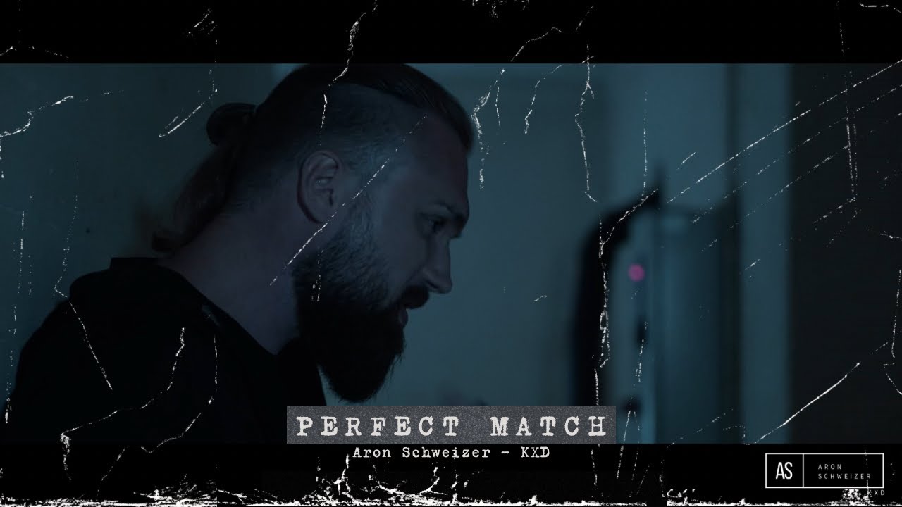 Watch Aron Schweizer (KXD) - Perfect Match / unplugged (Offizielles 4K Musikvideo) on YouTube Watch Aron Schweizer (KXD) - Perfect Match / unplugged (Offizielles 4K Musikvideo) on YouTube