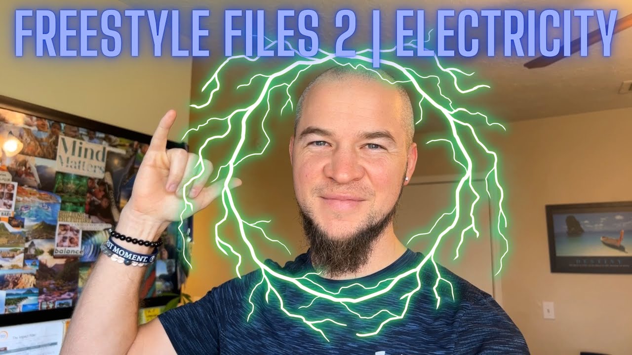 Freestyle Files #2: Enhance Your Vibes with Electricity — thumbnail
