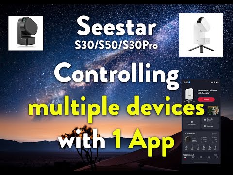 One Seestar App Controls Multiple Seestars S30 S50 S30Pro Image With Several Seestars At Once 