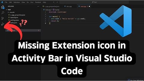 How to get Missing Extension icon in Activity Bar in Visual Studio Code?