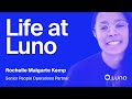 Rochelle Malgarte Kemp - Life at Luno