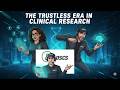 The Trustless Era: How AI &amp; Data are Changing Clinical Research Site Metrics