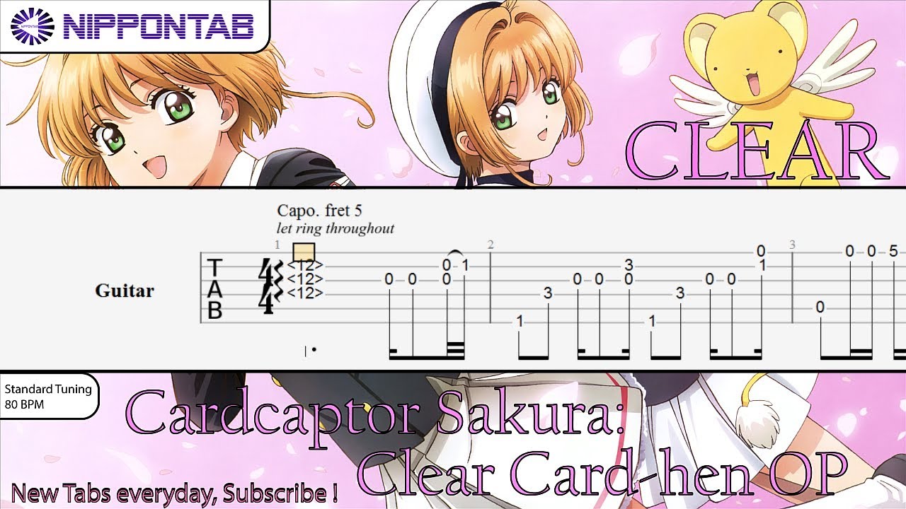 Guitar TAB】CLEAR - カードキャプターさくら クリアカード編