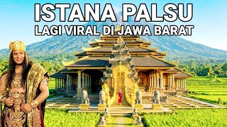 VIRAL..! DISCOVERY OF A FAKE PALACE GOING VIRAL IN WEST JAVA